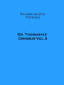 Dr. Thorndyke Omnibus Vol 3