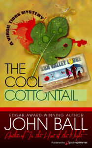 Title: The Cool Cottontail (Virgil Tibbs Series #2), Author: John Ball