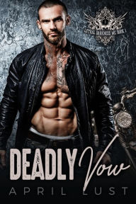 Title: Deadly Vow (Book 1), Author: April Lust