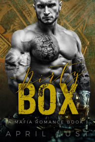 Title: Dirty Box (Book 1), Author: April Lust