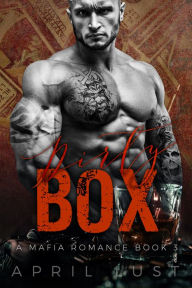 Title: Dirty Box (Book 3), Author: April Lust
