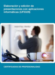 Title: UF0329 - Elaboracion y edicion de presentaciones con aplicaciones informaticas, Author: Sandra R. De Prado Morante