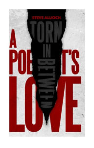 Title: A Poet's Love, Author: Steve Aluoch