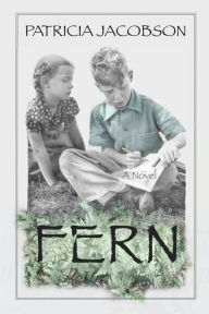 Title: FERN, Author: Patricia Jacobson