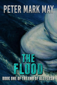Title: The Flood, Author: Peter Mark May
