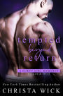 Tempted Beyond Return: Strict, Stoic Single Dad / Off-limits, Crossing-the-line Romance