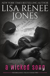 Title: A Wicked Song, Author: Lisa Renee Jones