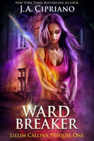 Title: Wardbreaker, Author: J. A. Cipriano