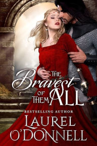 Title: The Bravest of Them All, Author: Laurel O'Donnell