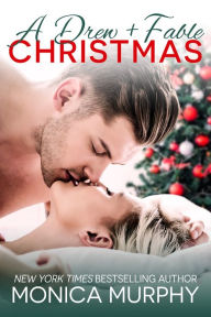 Title: A Drew + Fable Christmas, Author: Monica Murphy