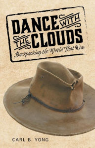 Title: Dance with the Clouds, Author: Carl B. Yong