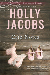 Title: Crib Notes, Author: Holly Jacobs