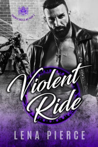 Title: Violent Ride, Author: Lena Pierce