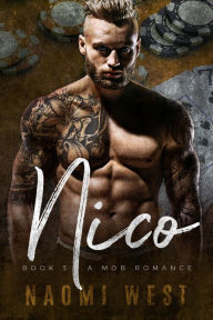 Title: Nico (Book 3), Author: Naomi West