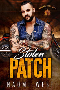 Title: Stolen Patch, Author: Naomi West