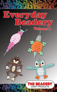 Title: Everyday Beadery Volume 2, Author: The Beadery