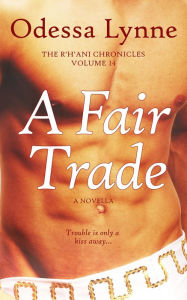 Title: A Fair Trade, Author: Odessa Lynne