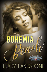 Title: Bohemia Beach, Author: Lucy Lakestone