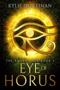 Title: Eye of Horus, Author: Kylie Quillinan