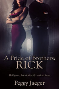 Title: A Pride of Brothers: Rick, Author: Peggy Jaeger