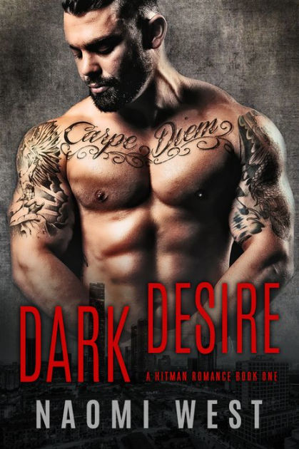 Dark Desire (Book 1) by Naomi West | eBook | Barnes & Noble®