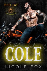 Title: Cole (Book 2), Author: Nicole Fox