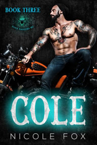 Title: Cole (Book 3), Author: Nicole Fox