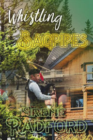 Title: Whistling Bagpipes, Author: Irene Radford