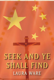 Title: Seek and Ye Shall Find, Author: Laura Ware