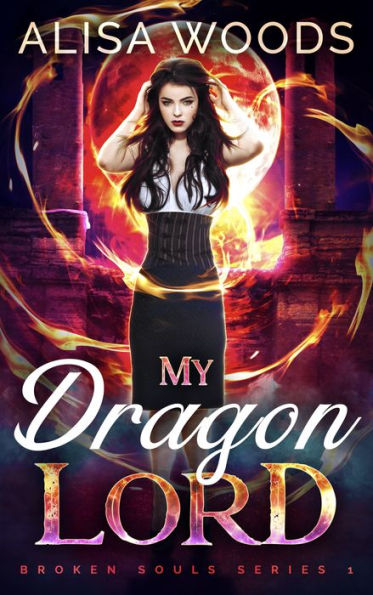 My Dragon Lord (Broken Souls Series #1)