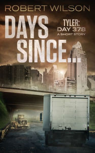 Title: Days Since..., Author: Robert Wilson