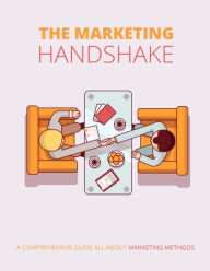 Title: The Marketing Handshake, Author: Fsquaitcle