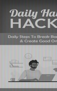 Title: Daily Habit Hacks, Author: Fsquaitcle