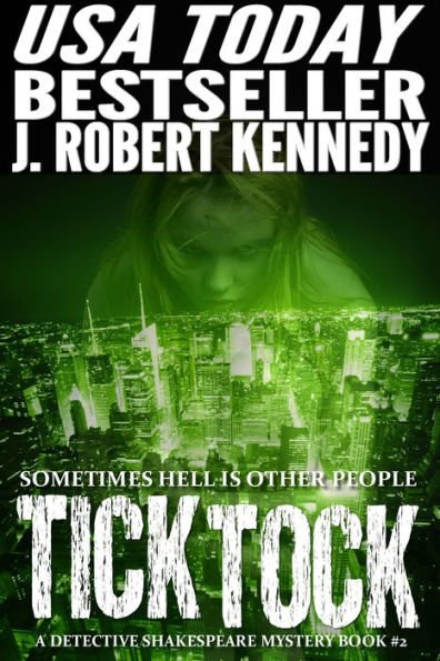 Tick Tock (Detective Shakespeare Mysteries, #2)