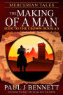 Mercerian Tales: The Making of a Man