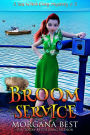 Broom Service: Paranormal Cozy Mystery