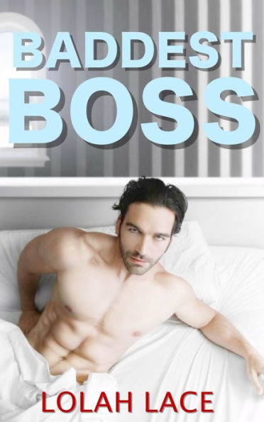 Baddest Boss (BWWM Interracial Workplace Romance)