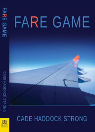 Title: Fare Game, Author: Cade Haddock Strong