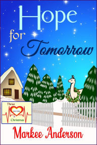 Title: Hope for Tomorrow, Author: Markee Anderson