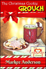 Title: The Christmas Cookie Grouch, Author: Markee Anderson