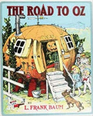Title: The Road to Oz, Author: Lyman Frank Baum