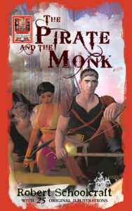 Title: The Pirate and the Monk, Author: Robert Schoolcraft