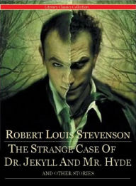 Title: The Strange Case of Dr. Jekyll and Mr. Hyde, Author: Robert Louis Stevenson