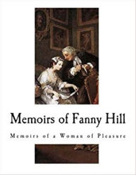 Title: Memoirs Of Fanny Hill, Author: John Cleland