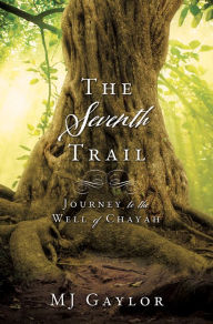 Title: The Seventh Trail, Author: MJ Gaylor