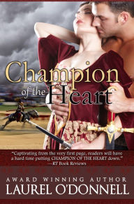 Title: Champion of the Heart, Author: Laurel O'Donnell