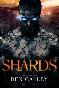 Title: Shards, Author: Ben Galley