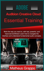 Title: Adobe Audition Creative Cloud Essential Training, Author: Matheus Grappo