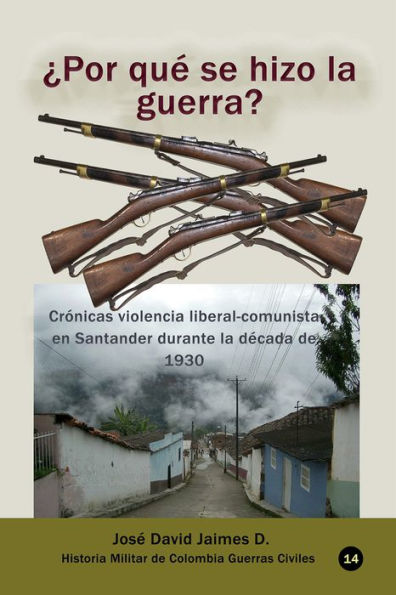 Por que se hizo la guerra?