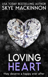 Title: Loving Heart, Author: Skye Mackinnon
